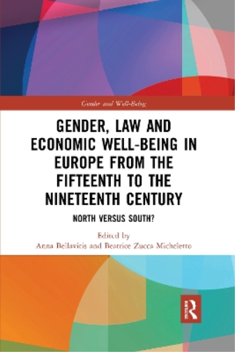 Gender, Law and Economic Well-Being in Europe from the Fifteenth to the Nineteenth Century