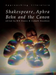Shakespeare, Aphra Behn and the Canon