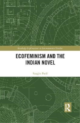 Ecofeminism and the Indian Novel