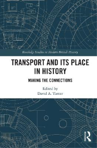 Transport and Its Place in History