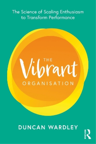 The Vibrant Organisation