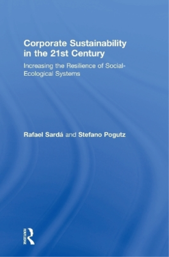 Corporate Sustainability in the 21st Century