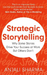 Strategic Storytelling