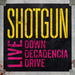 Live Down Decadencia Drive
