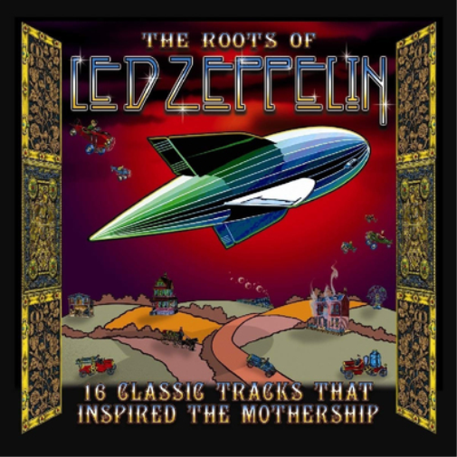 The Roots of Led Zeppelin