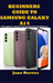 Beginners Guide to Samsung Galaxy A14