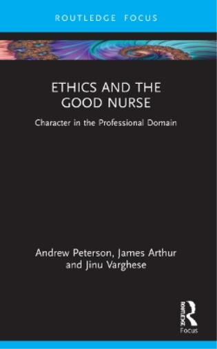 Ethics and the Good Nurse