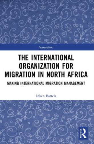 The International Organization for Migration in North Africa