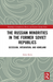 The Russian Minorities in the Former Soviet Republics