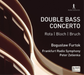 Rota/Bloch/Bruch: Double Bass Concerto