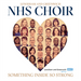 Lewisham and Greenwich NHS Choir: Something Inside So Strong