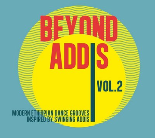 Beyond Addis 2