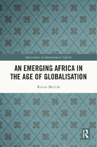 An Emerging Africa in the Age of Globalisation