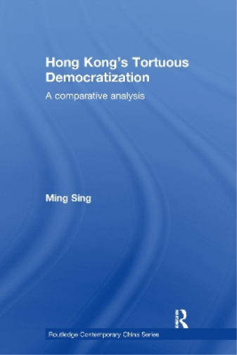 Hong Kong's Tortuous Democratization