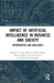 Impact of Artificial Intelligence in Business and Society