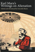 Karl Marx's Writings on Alienation