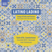 Latino Ladino: Songs of Exile and Passion from Spain and Latin America