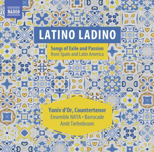 Latino Ladino: Songs of Exile and Passion from Spain and Latin America