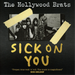 Sick On You