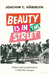 Beauty is in the Street