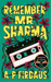 Remember, Mr Sharma