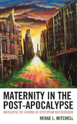 Maternity in the Post-Apocalypse