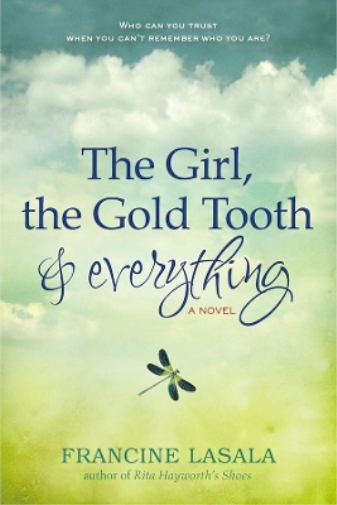 The Girl, the Gold Tooth, and Everything