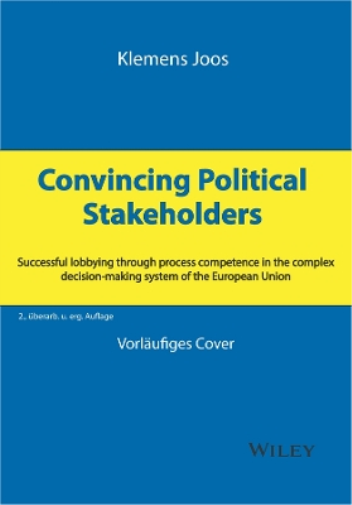 Convincing Political Stakeholders