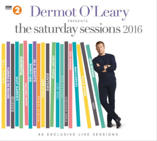 Dermot O'Leary Presents the Saturday Sessions 2016