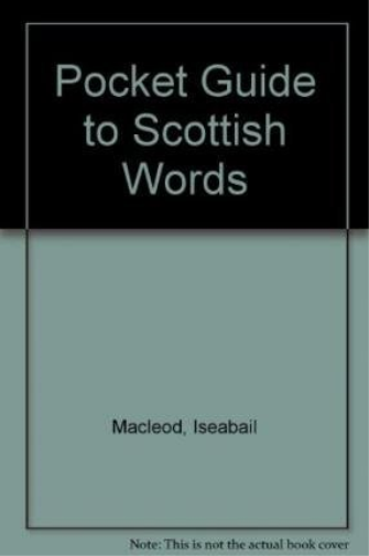Pocket Guide to Scottish Words
