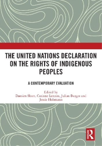 The United Nations Declaration on the Rights of Indigenous Peoples