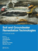 Soil and Groundwater Remediation Technologies