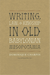 Writing, Law, and Kingship in Old Babylonian Mesopotamia