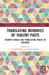 Translating Memories of Violent Pasts