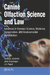 Canine Olfaction Science and Law