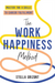 The Work Happiness Method