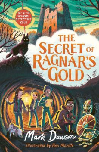 The After School Detective Club: The Secret of Ragnar's Gold