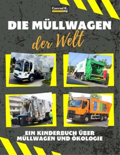 Die Müllwagen der Welt