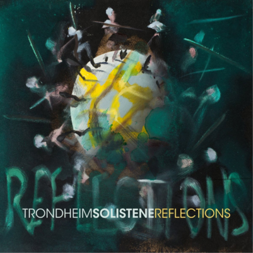 TrondheimSolistene: Reflections