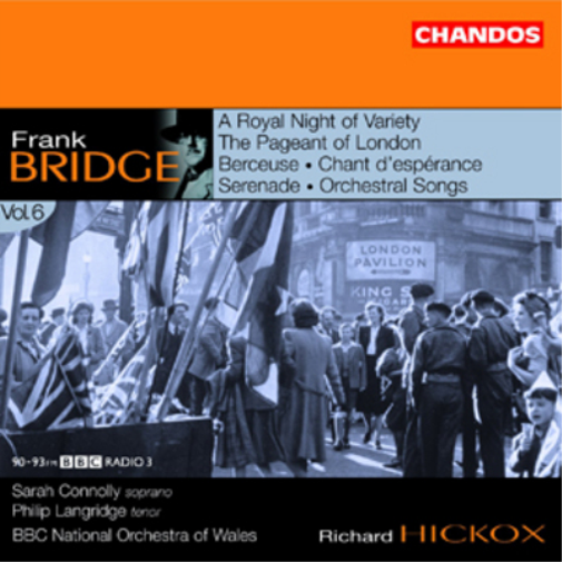 Frank Bridge: A Royal Night at Variety/The Pageant of London/...