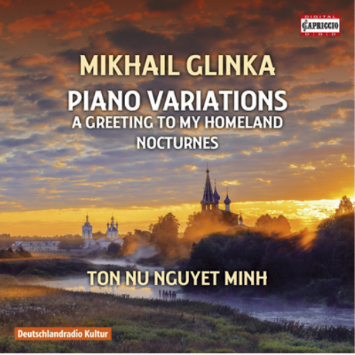 Mikhail Glinka: Piano Variations/A Greeting to My Homeland...
