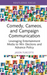 Comedy, Cameos, and Campaign Communication
