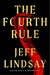 The Fourth Rule