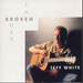 The Broken Road