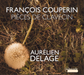 François Couperin: Pièces De Clavecin