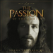 Passion of the Christ, the