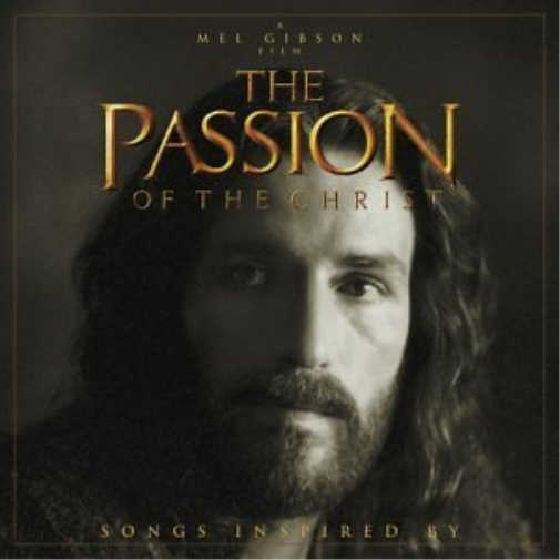 Passion of the Christ, the