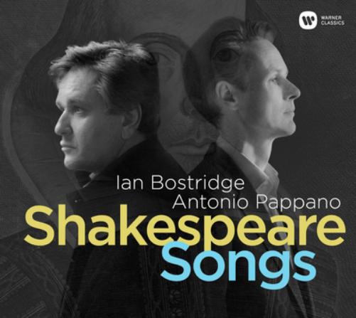 Ian Bostridge/Antonio Pappano: Shakespeare Songs