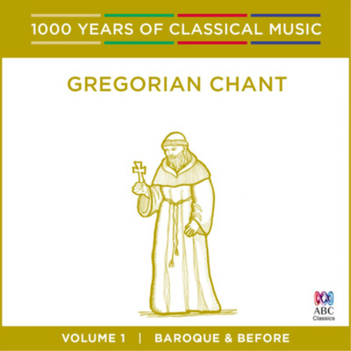 Gregorian Chant: Baroque and Before - Volume 1
