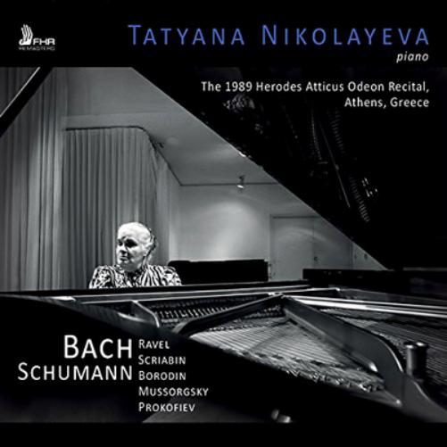 Tatyana Nikolayeva: The 1989 Herodes Atticus Odeon Recital,...